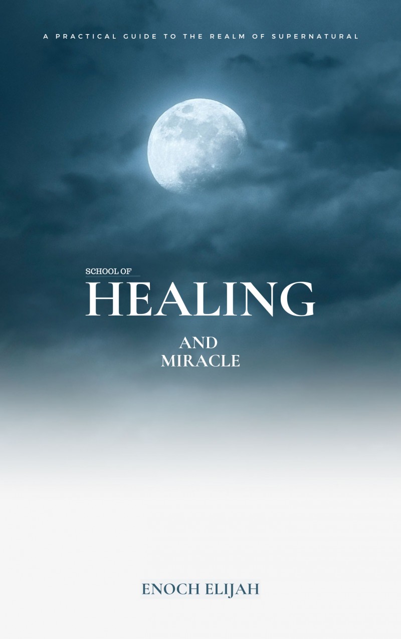 School Of Healing And Miracle