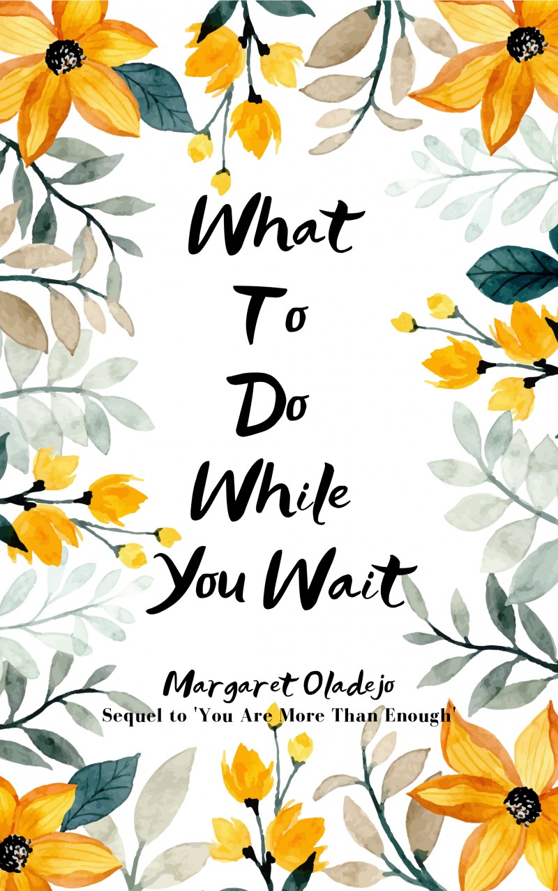 What to do While You Wait