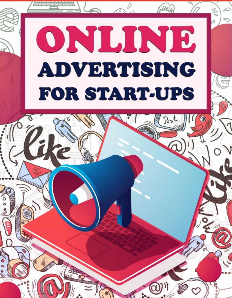 ONLINE ADVERTISING FOR START-UPS