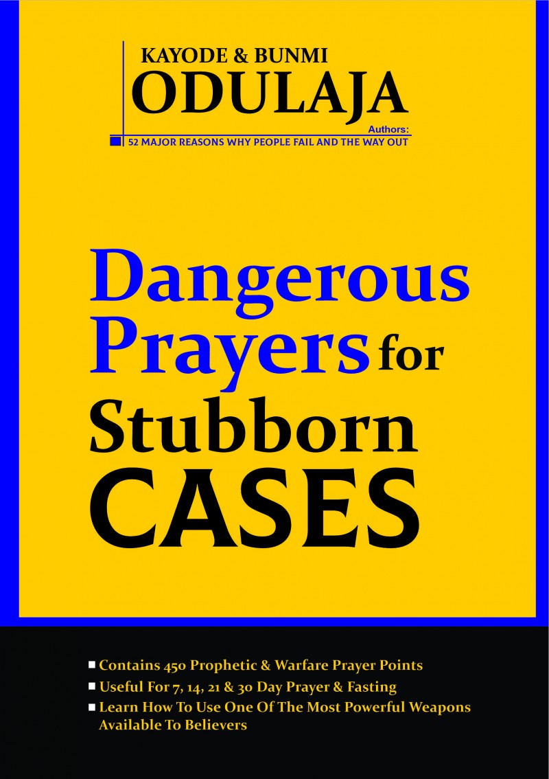 DANGEROUS PRAYERS FOR STUBBORN CASES