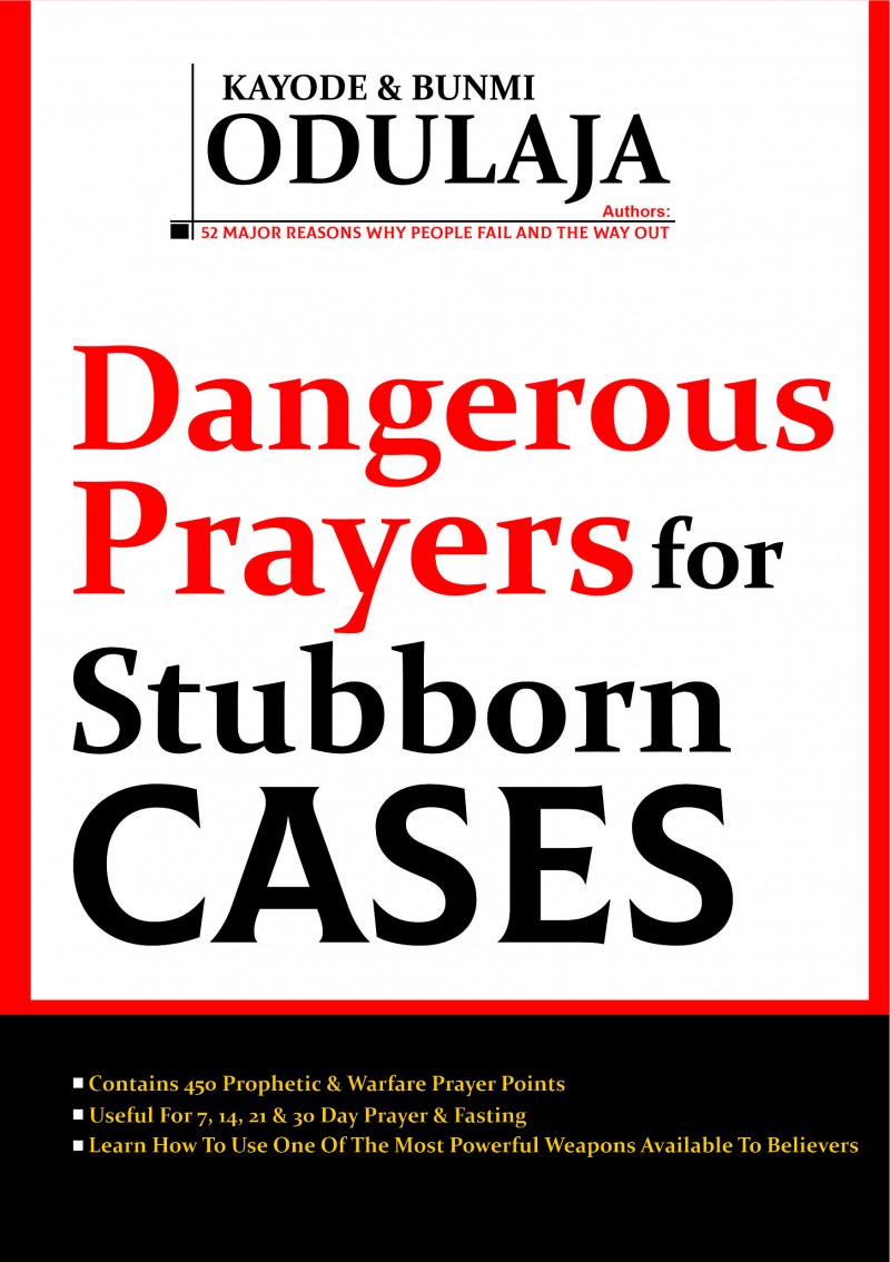 DANGEROUS PRAYERS FOR STUBBORN CASES