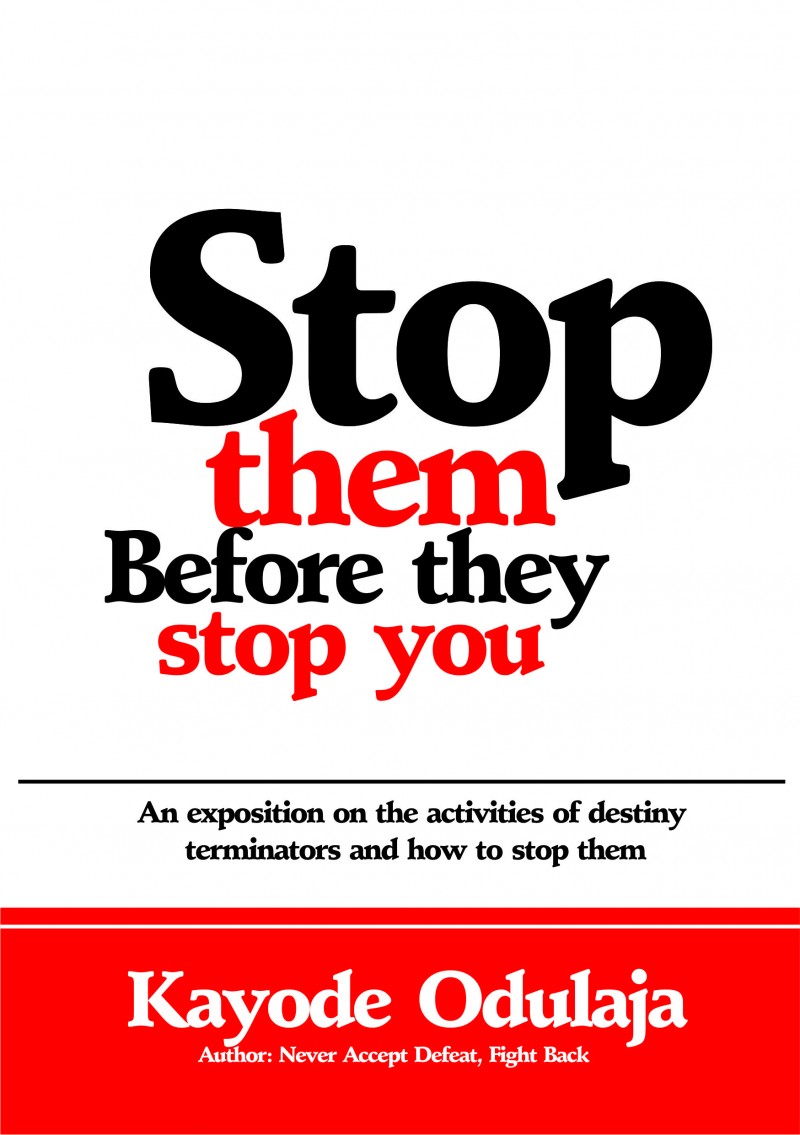 STOP THEM BEFORE THEY STOP YOU