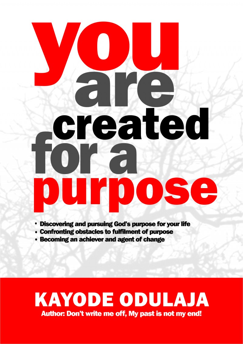 YOU ARE CREATED FOR A PURPOSE