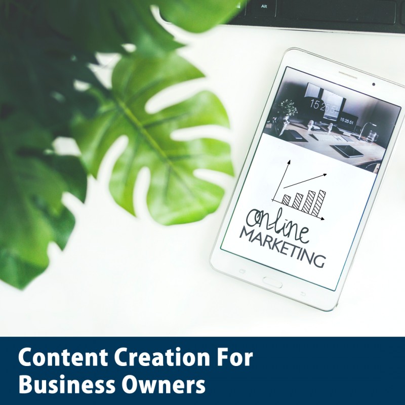 Content Creation for Business Owners