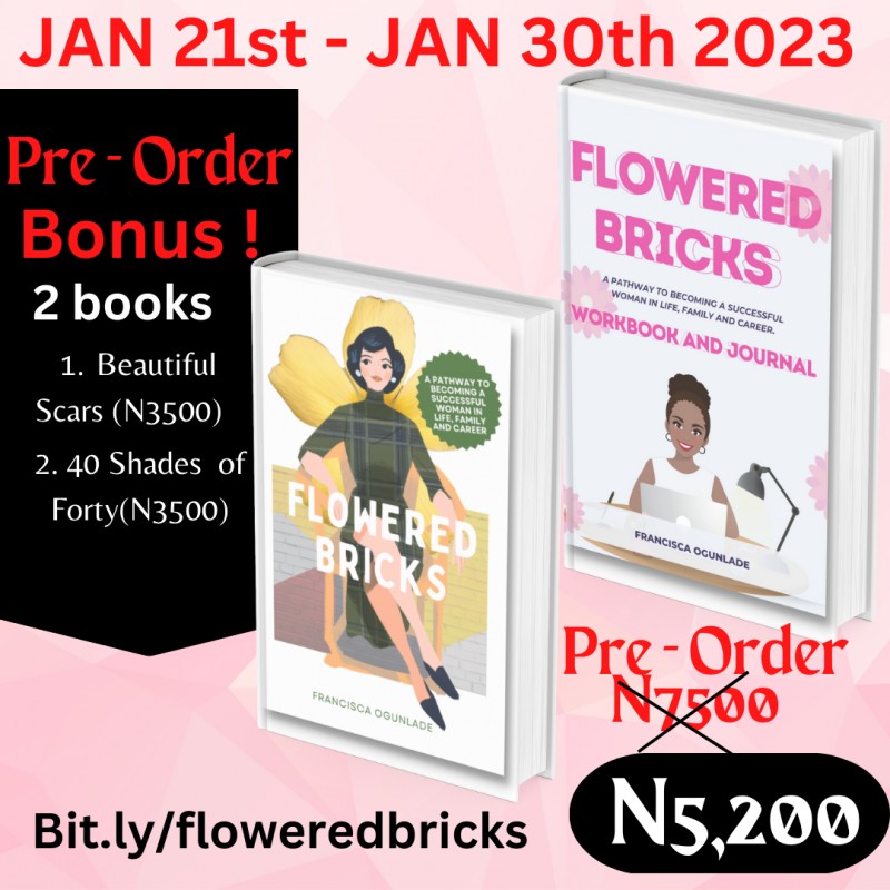 FLOWERED BRICKS - A PATHWAY TO BECOMING A SUCCESSFUL WOMAN IN LIFE, FAMILY AND CAREER (eBOOK AND eWORKBOOK/JOURNAL)