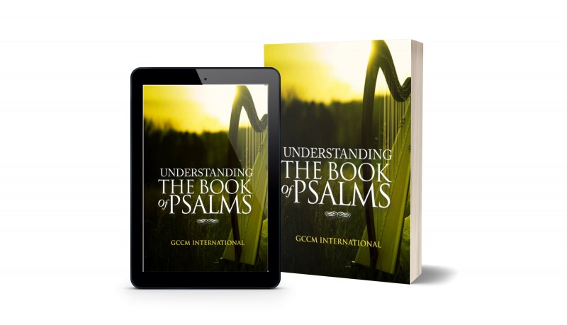 Understanding the Book of Psalms