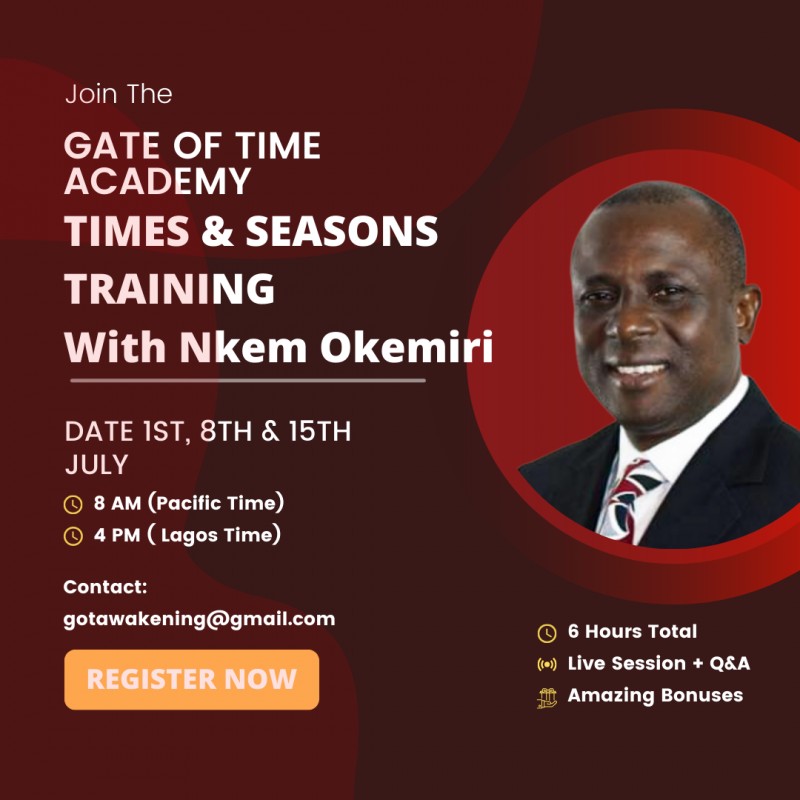 GATE OF TIME ACADEMY TIMES & SEASONS TRAINING with Nkem Okemiri
