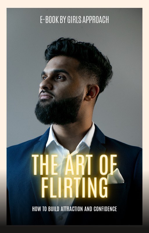 Get THE ART OF FLIRTING; How to build attraction and