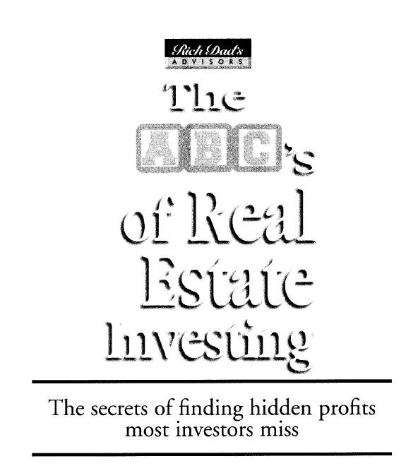 The ABC's of Real Estate investing