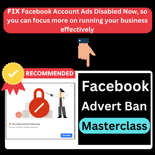 Facebook Advert Ban Masterclass