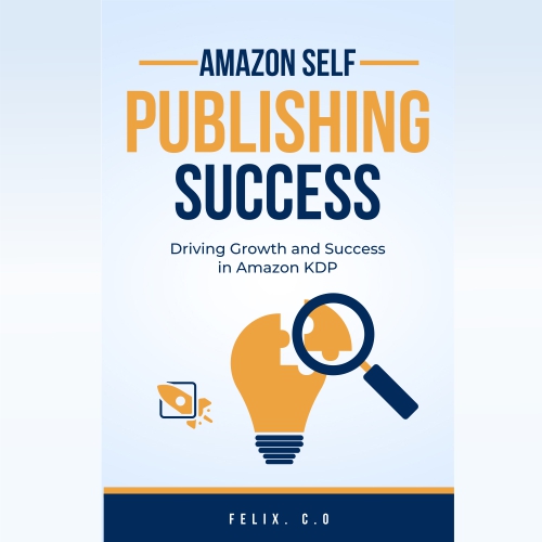 Buy Amazon Self-Publishing Success Strategies by Gravy Digitals on Selar