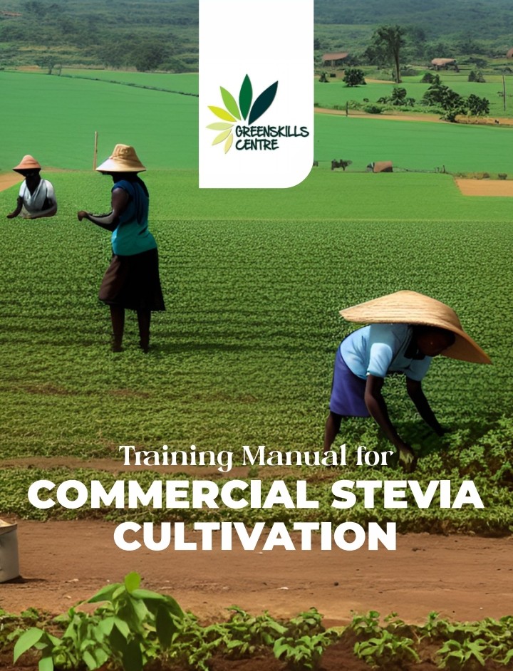 Buy COMMERCIAL STEVIA CULTIVATION MANUAL by Saidat Shonoiki on Selar.co