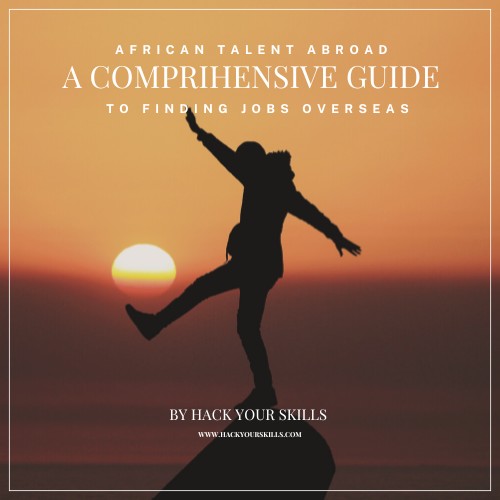 African Talent Abroad: A Comprehensive Guide to Finding Jobs Overseas