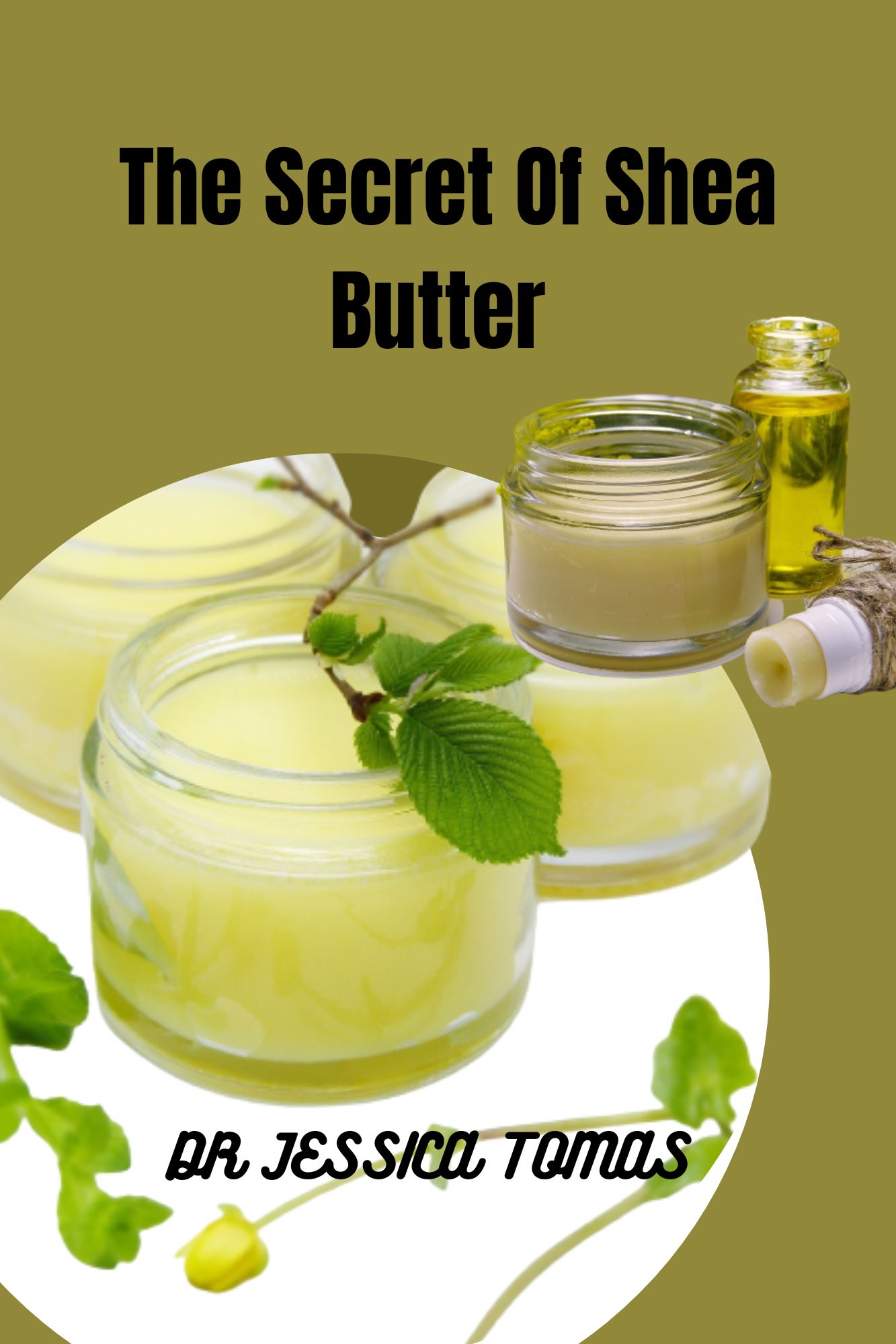 The Secret Of Shea Butter