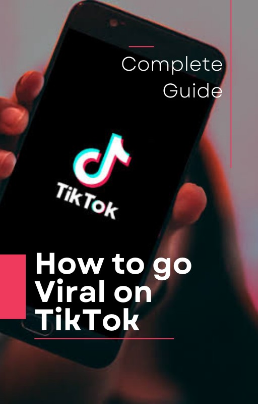 HOW TO GO VIRAL ON TIKTOK