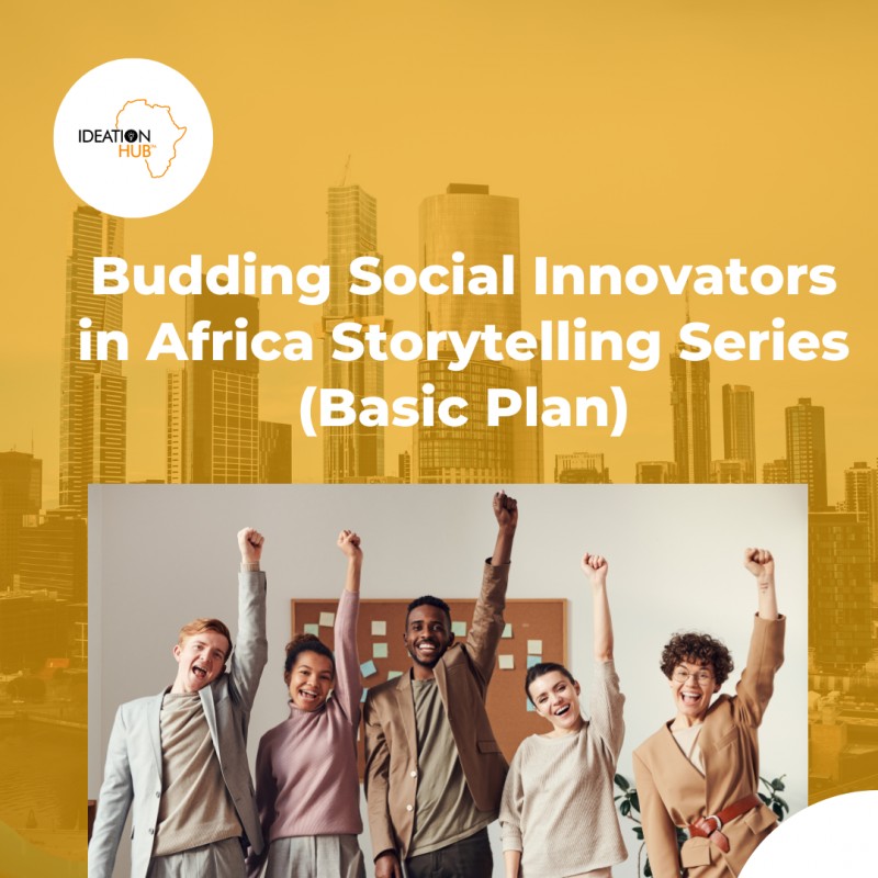 Budding Social Innovators in Africa Storytelling Series