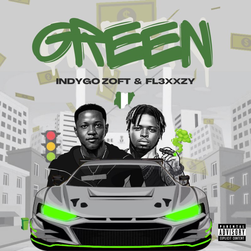 GREEN(audio) by Indygo Zoft & Fl3xxzy