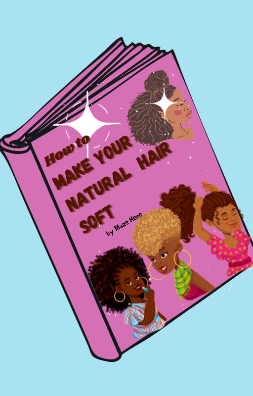 buy-how-to-make-your-natural-hair-soft-by-muze-hene-by-jaenoh-s