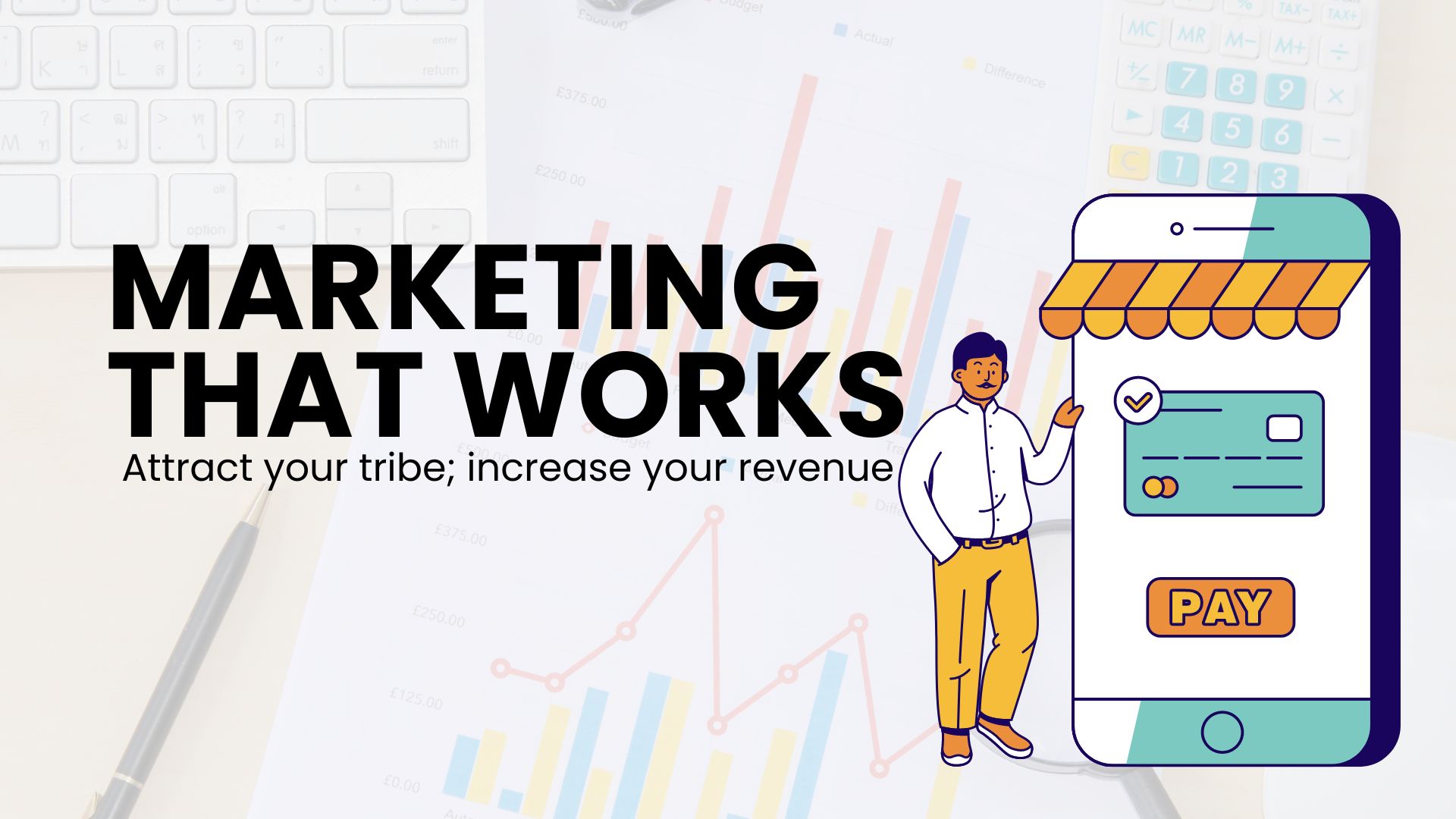 FREEBIE: MARKETING THAT WORKS