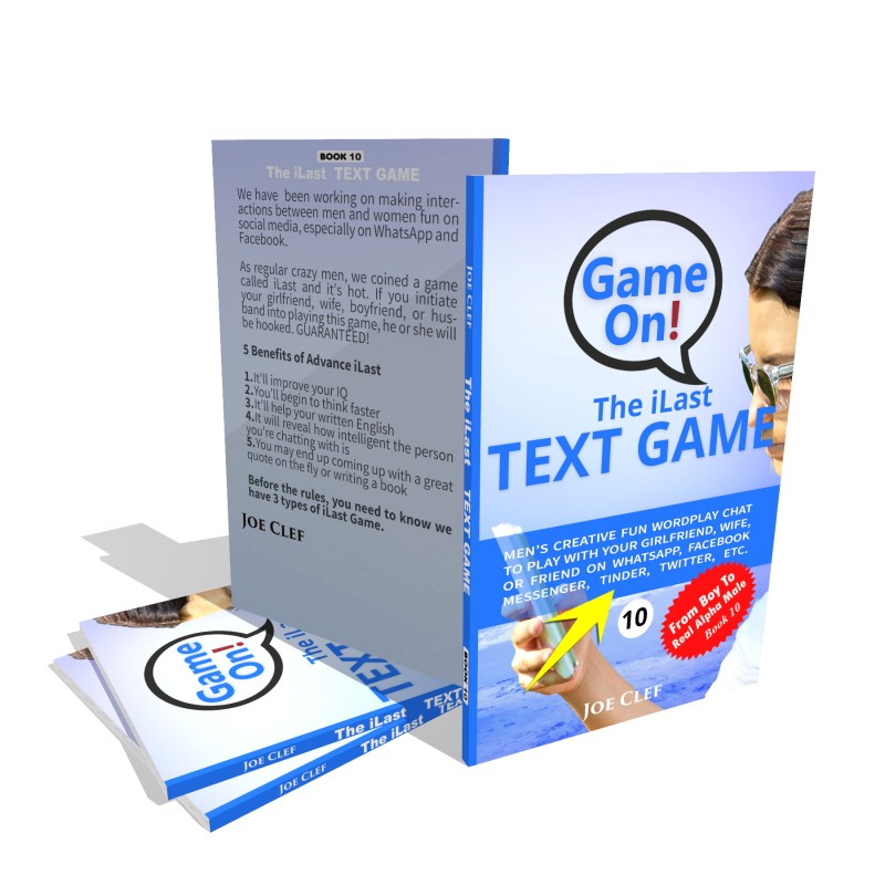 The iLast Text Game — Men's Creative Fun Wordplay Chat to Play with Your Girlfriend, Wife, or Friend On WhatsApp, Facebook Messenger, Tinder, Twitter, Etc.