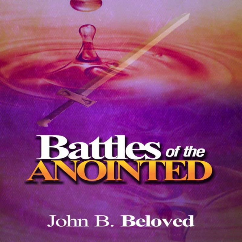 Battles Of The Anointed