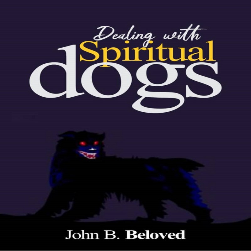 Dealing With Spiritual Dogs