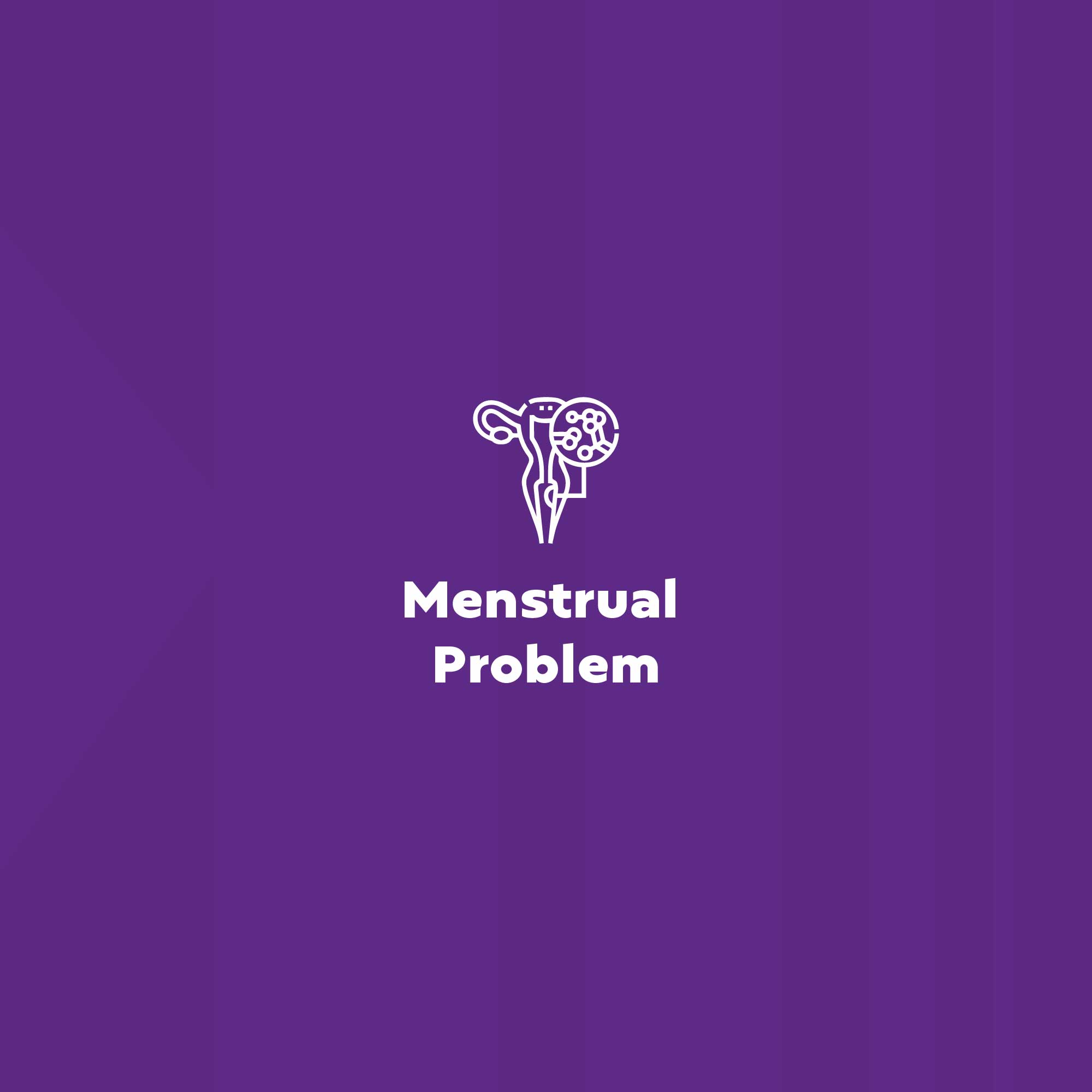 Menstrual problems