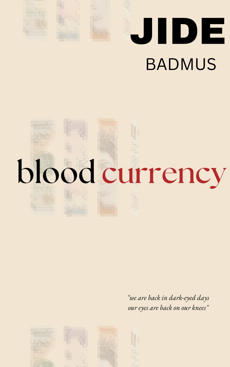 Blood Currency by Jide Badmus