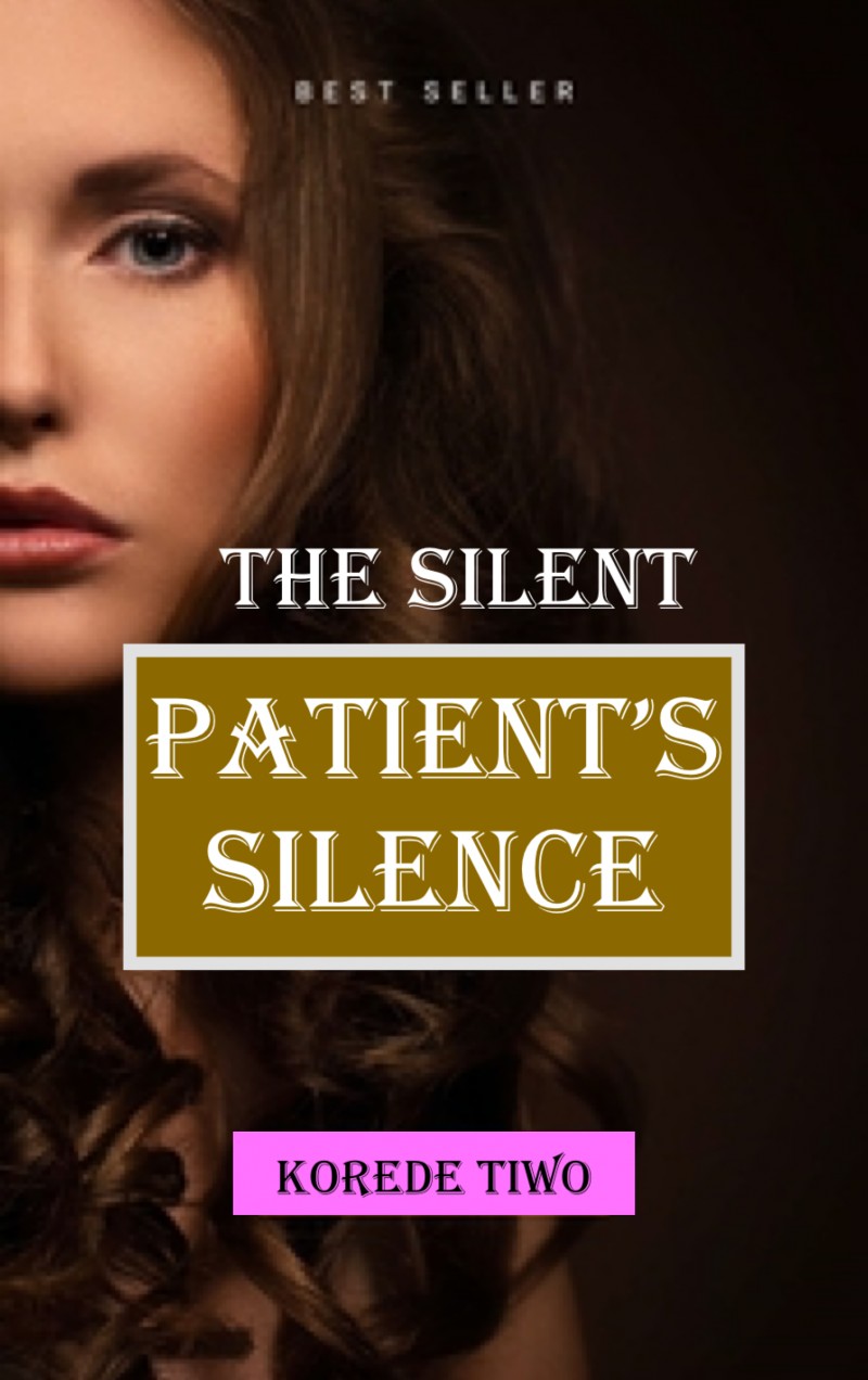 The silent patient's silence