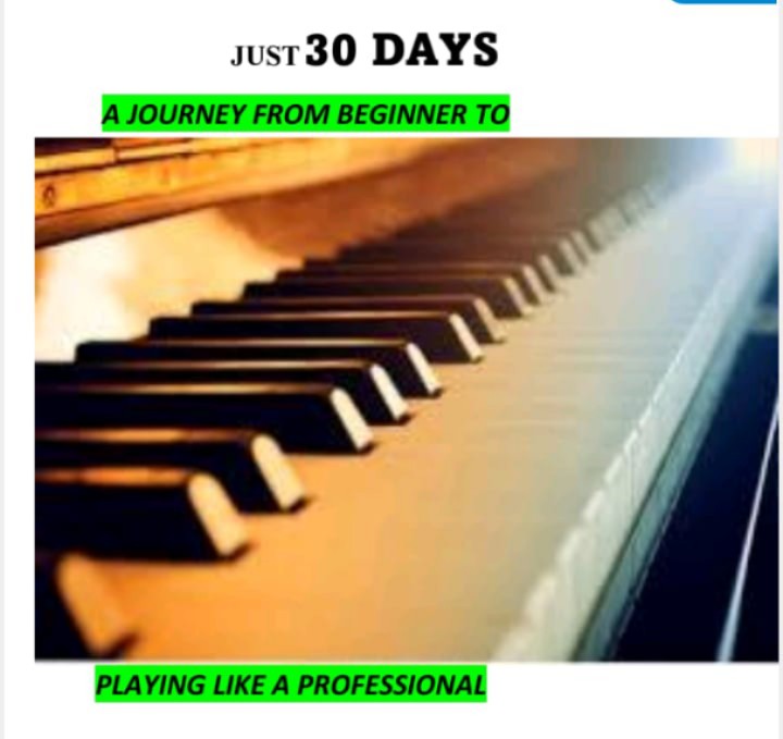 JUST 30 DAYS PIANO GUIDE FROM BEGINNER TO ADVANCED copy