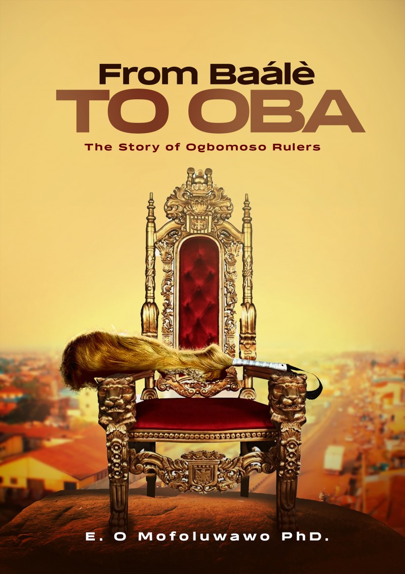 From Baálẹ̀ to Ọba: the Story of Ogbomoso Rulers