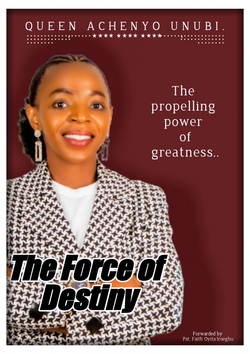 get-the-force-of-destiny-by-unubi-queen-achenyo-on-selar-co
