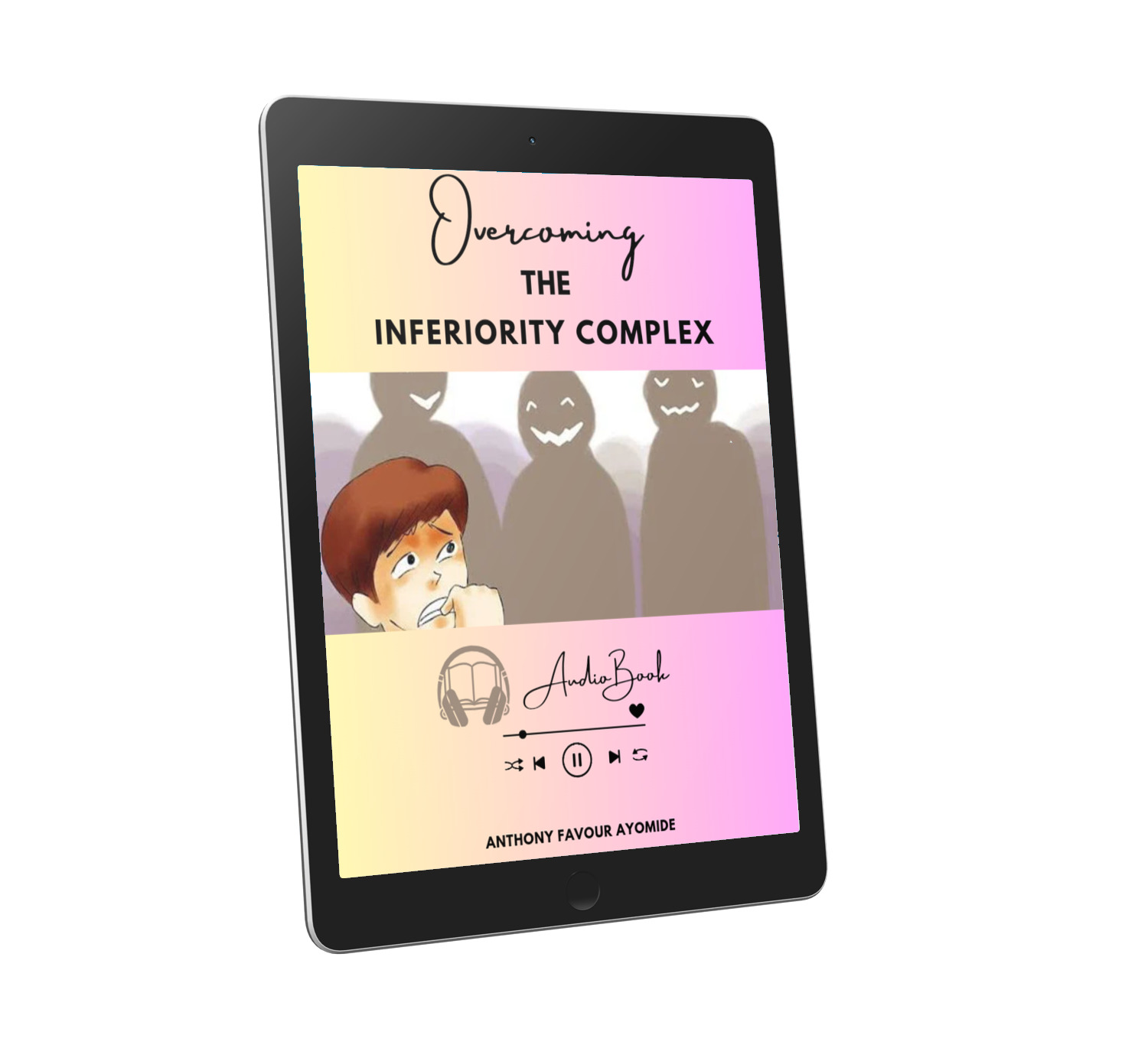 OVERCOMING THE INFERIORITY COMPLEX (AudioBook)