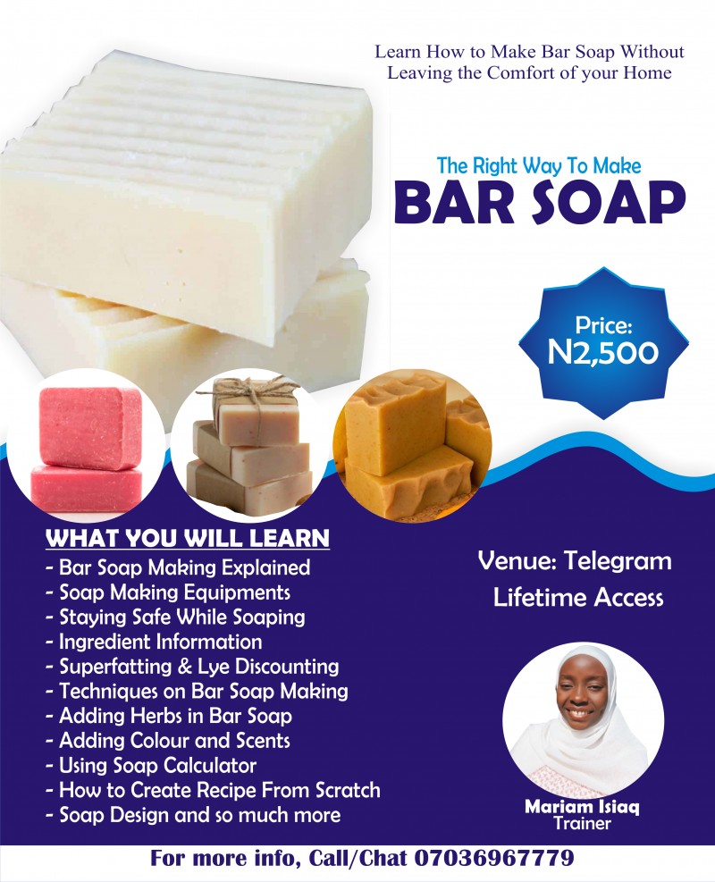 Buy Bar Soap Making Training By Mariam Isiaq On Selar co