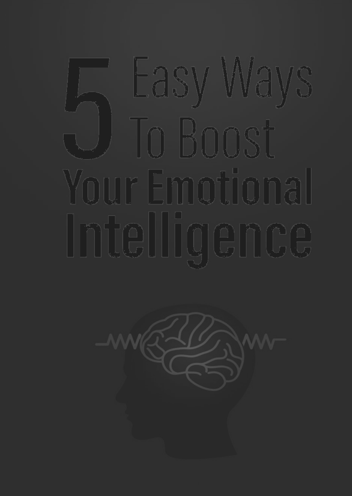 Buy 5 Easy Ways To Boost Your Emotional Intelligence by Chukwudi Martin ...