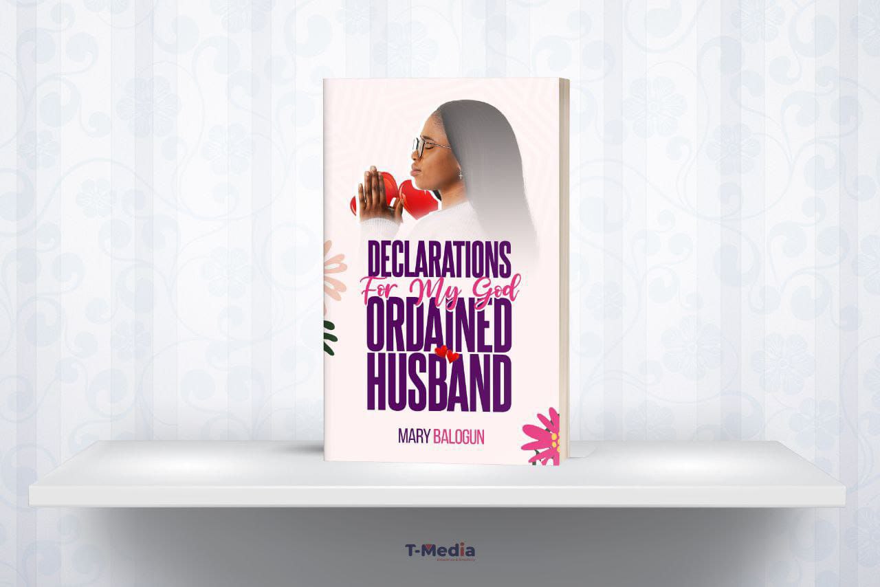 DECLARATIONS FOR MY GOD-ORDAINED HUSBAND