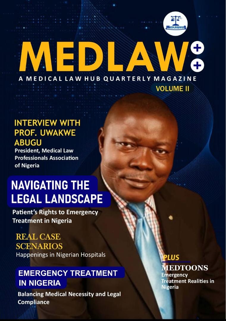 MEDICAL LAW HUB MAGAZINE, MEDLAW++  VOLUME II