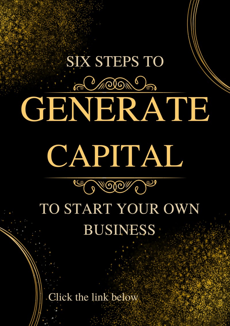 Six Steps to Generate Capital