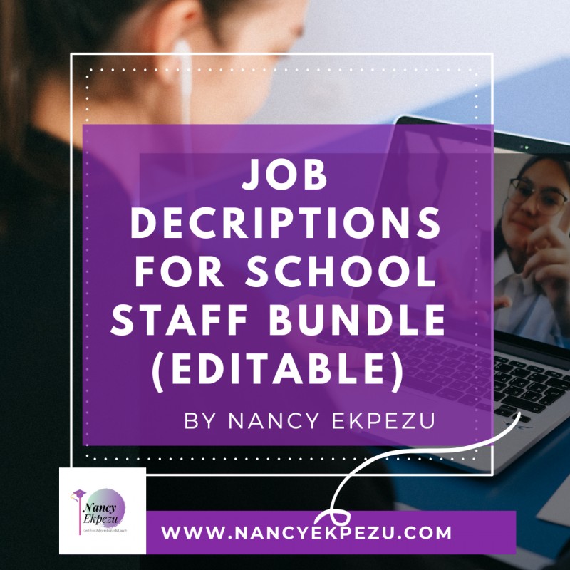 JOB DESRIPTIONS FOR SCHOOL STAFF BUNDLE (EDITABLE)