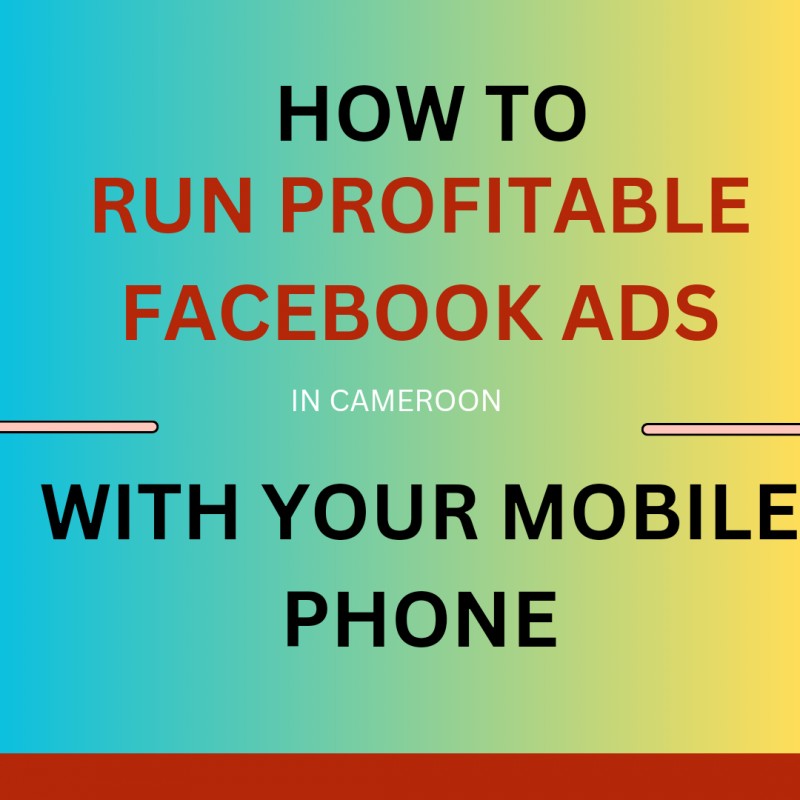 Buy How To Run profitable ads on Facebook and Whatsapp From Your Mobile