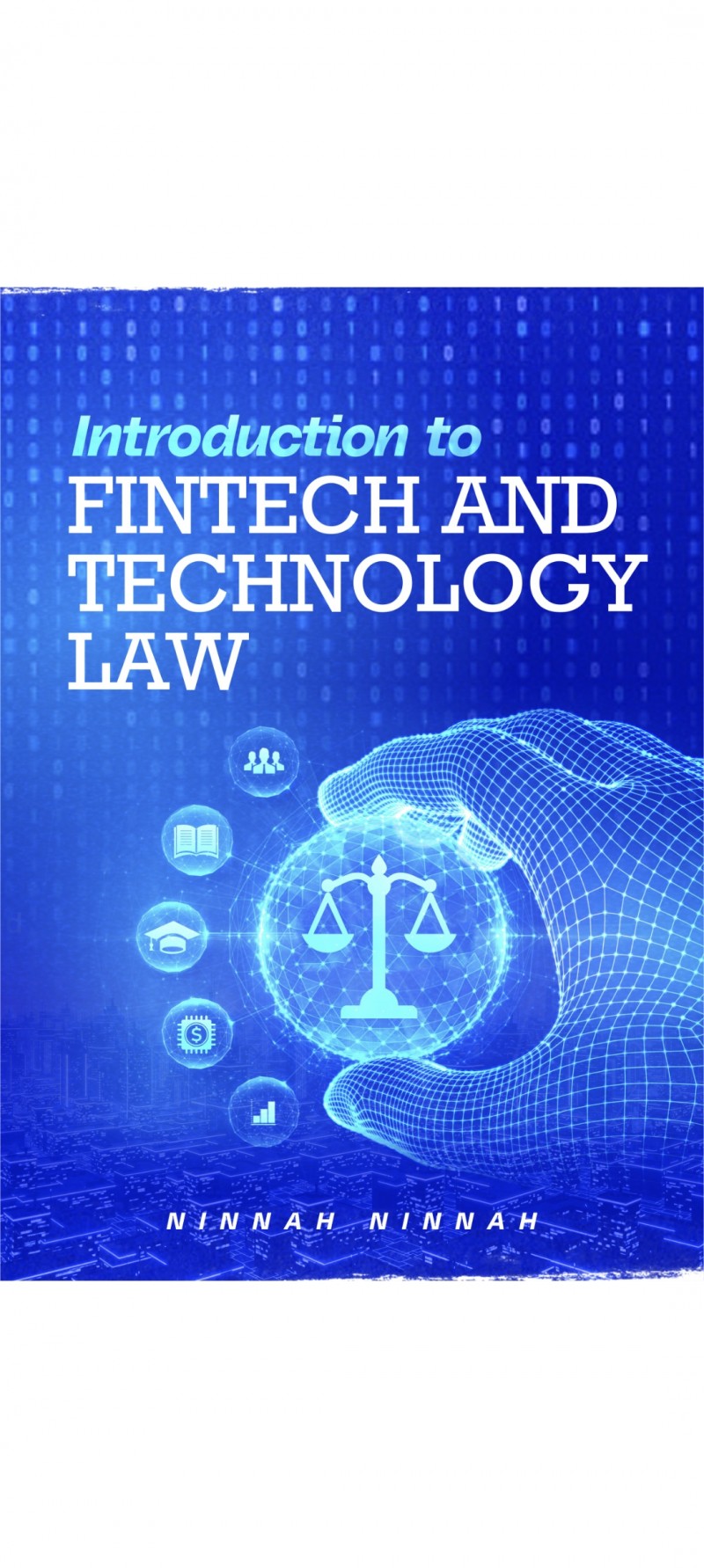 INTRODUCTION TO TECHNOLOGY LAW