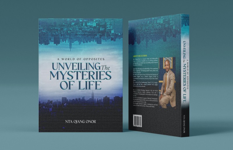 Buy A World of Opposites Unveiling The Mysteries of Life by Nta Ojang ...