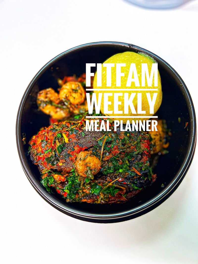 FITFAM WEEKLY MEAL PLANNER