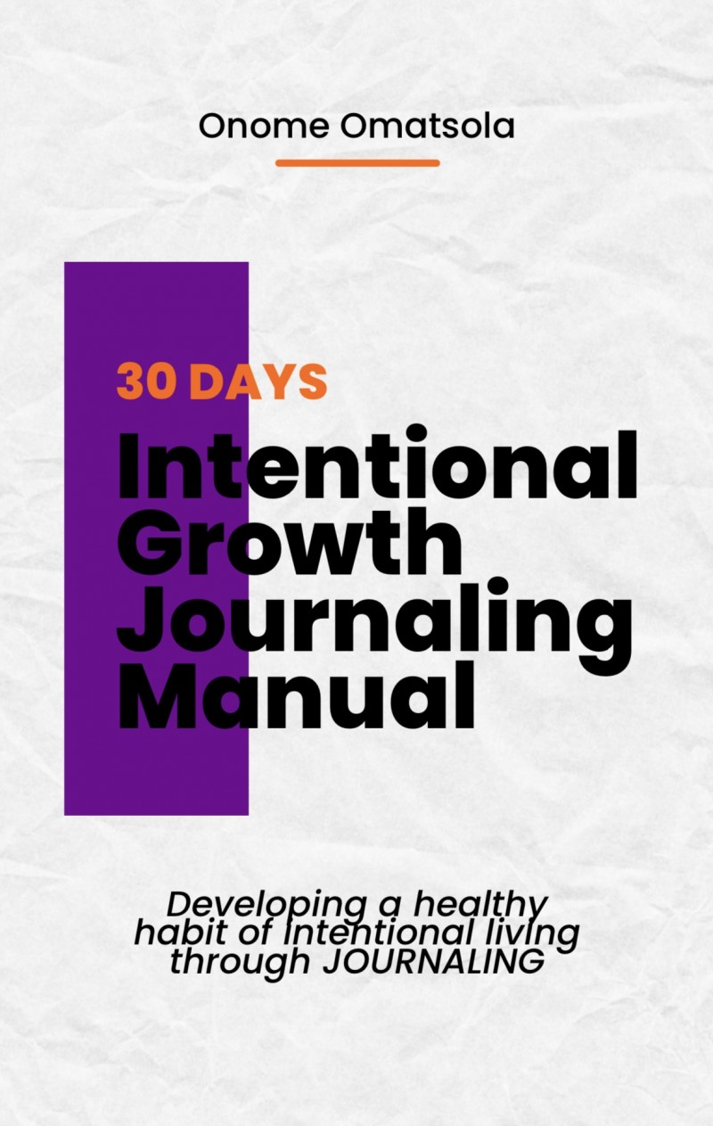 30 days Intentional Growth Journaling Manual