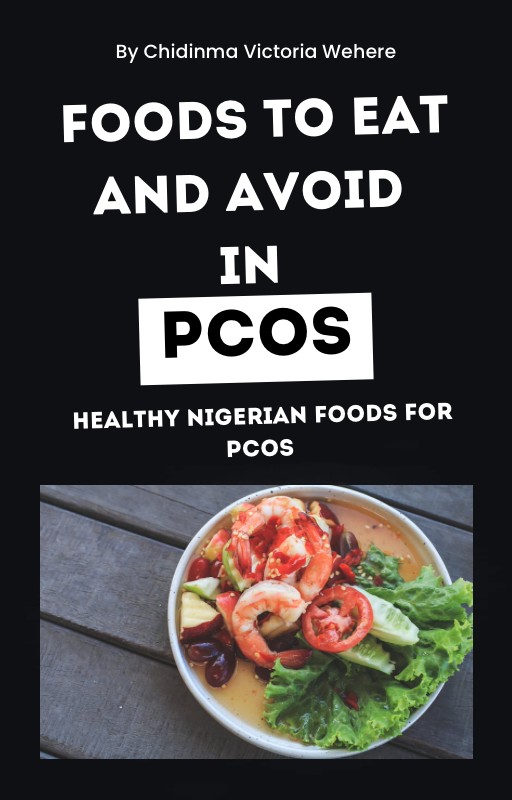 FOODS TO EAT AND AVOID IN PCOS