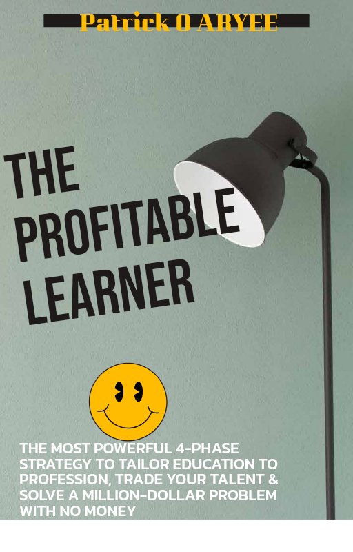 THE PROFITABLE LEARNER