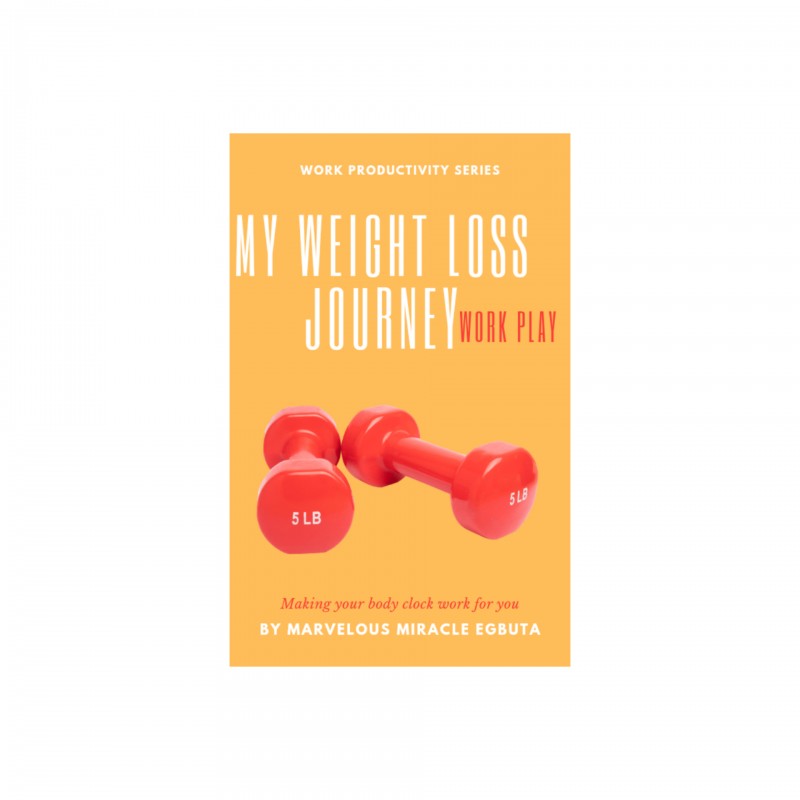 My Weight-loss Journey Workplay