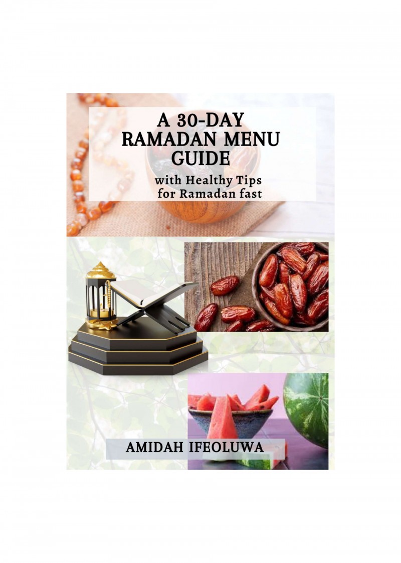 A 30 DAY RAMADAN MENU GUIDE