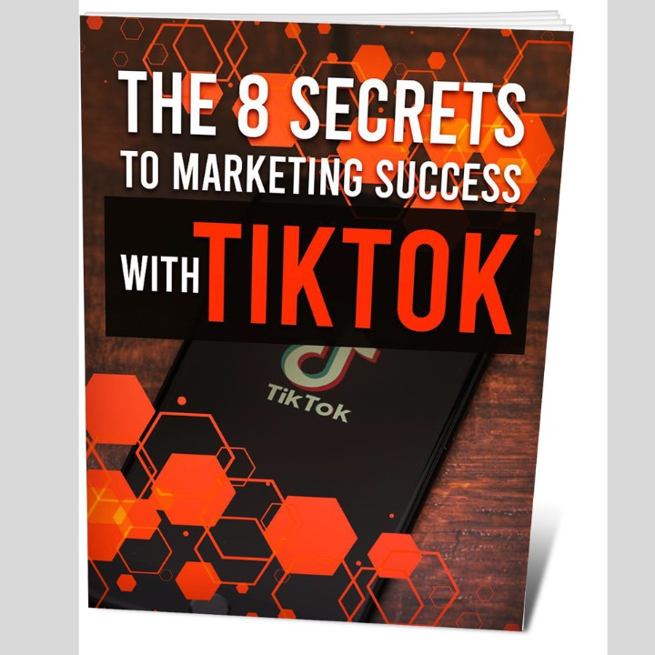 Buy The Ultimate Guide to TikTok Marketing Success: 8 Secrets You Need ...