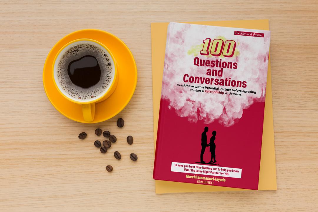 100 Questions and Conversations to ask/have with a potential partner before agreeing to start a relationship with them. To save you from time wasting and to help you know If He/She is the Right Partner for you.